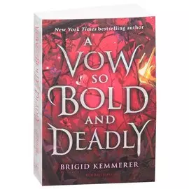 A Vow So Bold and Deadly