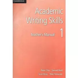 Academic Writing Skills 1. Teacher`s Manual