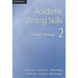 Academic Writing Skills 2. Teacher`s Manual