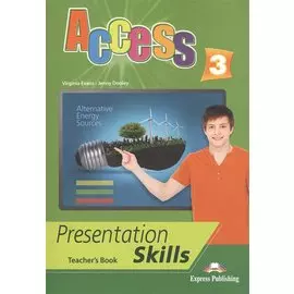 Access 3. Presentation Skills. Teacher's Book