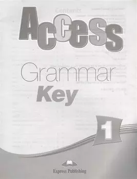 Access 1. Grammar Book Key. Ответы к сборнику по грамматике.