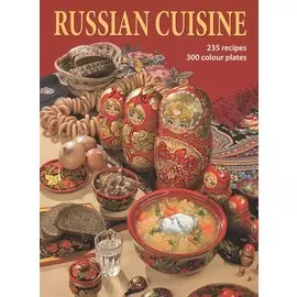 Альбом Русская кухня 240 стр. мяг. пер. анг. яз.