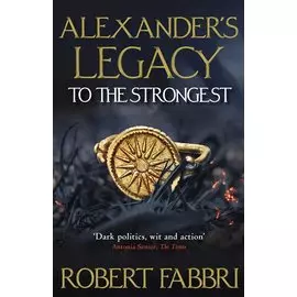 Alexanders Legacy: To The Strongest