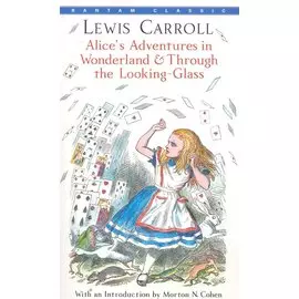 Alice s Adventures in Wonderland &amp; Through the Looking-Glass / (мягк). Carroll L. (ВБС Логистик)