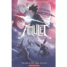 Amulet Book Five Prince Of The Elves