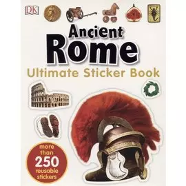 Ancient Rome. Ultimate Sticker Book