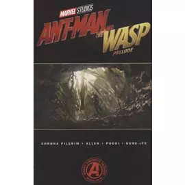 Ant-Man and the Wasp Prelude