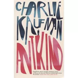 Antkind: A Novel