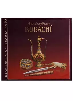 Arte de orfebreria. Kubachi