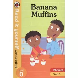 Banana Muffins. Read it yourself with Ladybird. Level 0. Step 6