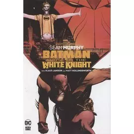 Batman. Curse of the White Knight