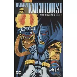 Batman. Knightquest. Volume 2. The Crusade