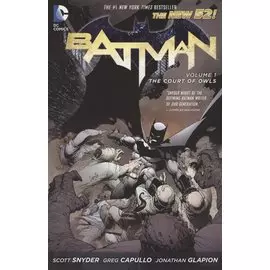Batman. Volume 1. The Court of Owls