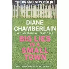 Big Lies in a Small Town