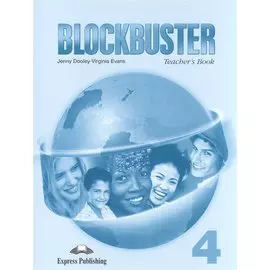 Blockbuster 4. Teacher s Book