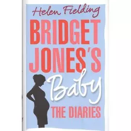 BRIDGET JONESS BABY: THE DIARIES (HB)