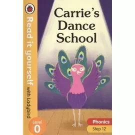 Carries Dance School. Read it yourself with Ladybird. Level 0. Step 12