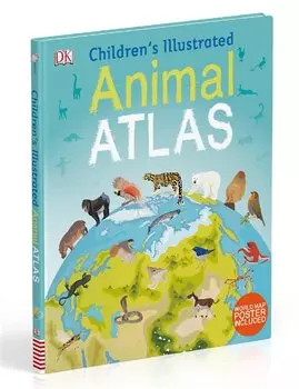 Children s Illustrated Animal Atlas