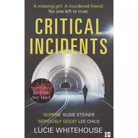 Critical Incidents