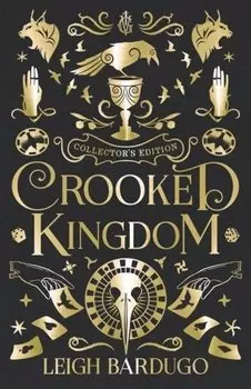 Crooked Kingdom Collector s Edition