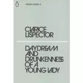 Daydream and Drunkenness of a Young Lady