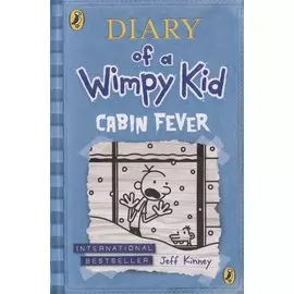 Diary of a Wimpy Kid: Cabin Fever (Book 6)