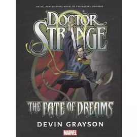 Doctor Strange. The Fate of Dreams