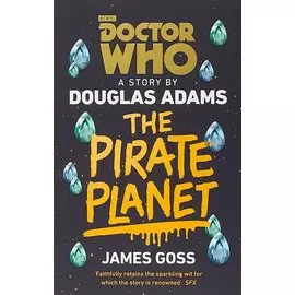 Doctor Who. The Pirate Planet