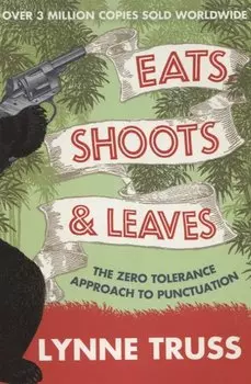 Eats, Shoots &amp; Leaves