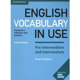 English Vocabulary in USE. Pre-Intermediate and Intermediate. Vocabulary reference and practice