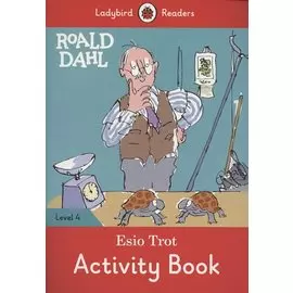 Esio Trot. Activity Book. Level 4
