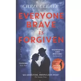 Everyone Brave Is Forgiven
