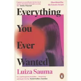 Everything You Ever Wanted