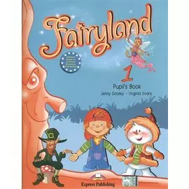 Fairyland 1. Pupil s Book. Учебник