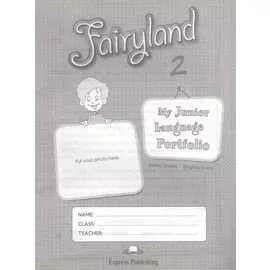 Fairyland 2. My Junior Language Portfolio