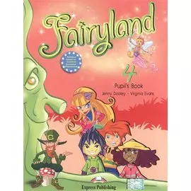 Fairyland 4. Pupil s Book. Учебник