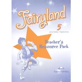 Fairyland 5. Teacher's Resource Pack