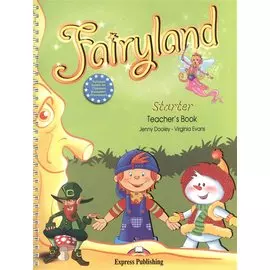 Fairyland Starter. Teacher's Book
