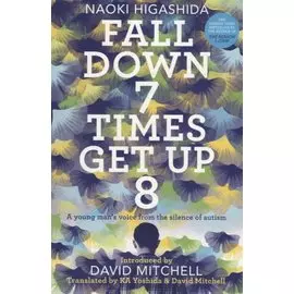 Fall Down Seven Times, Get Up Eight