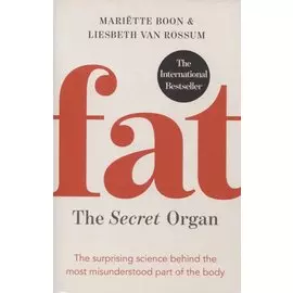 Fat: the Secret Organ