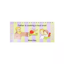 Father is cooking a loud snail