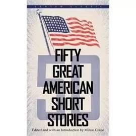 Fifty Great American Short Stories
