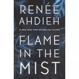 Flame in the Mist