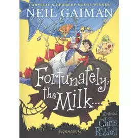 Fortunately, the Milk…