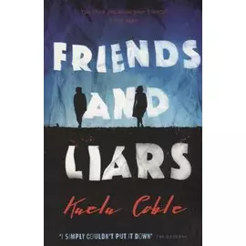 Friends and Liars