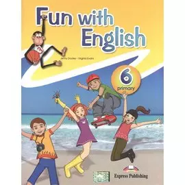 Fun with English Primary 6. Pupil's Book