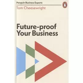Future-Proof Your Business