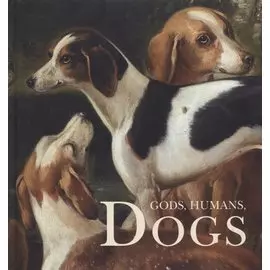 Gods,Humans, Dogs
