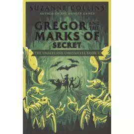 Gregor and the Marks of Secret