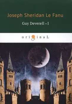 Guy Deverell 1 = Гай Деверелл 1: на английском языке